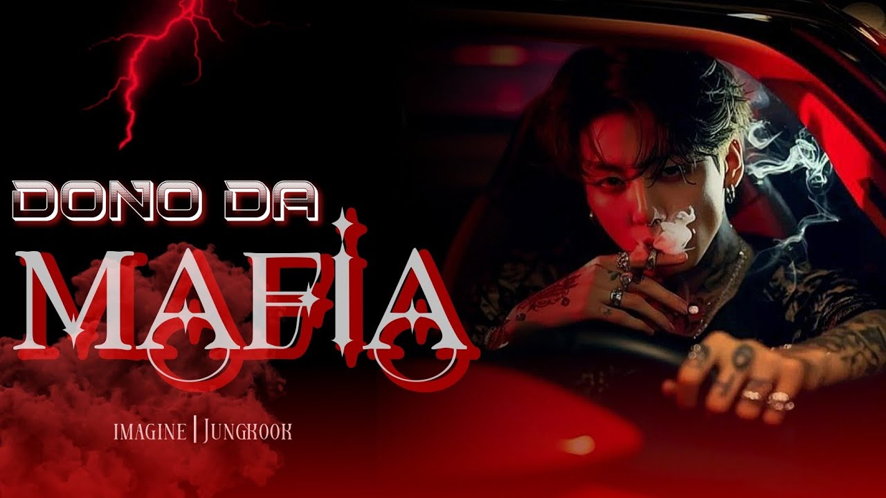 Imagine Jungkook | Dono da Máfia (Ep Único)
