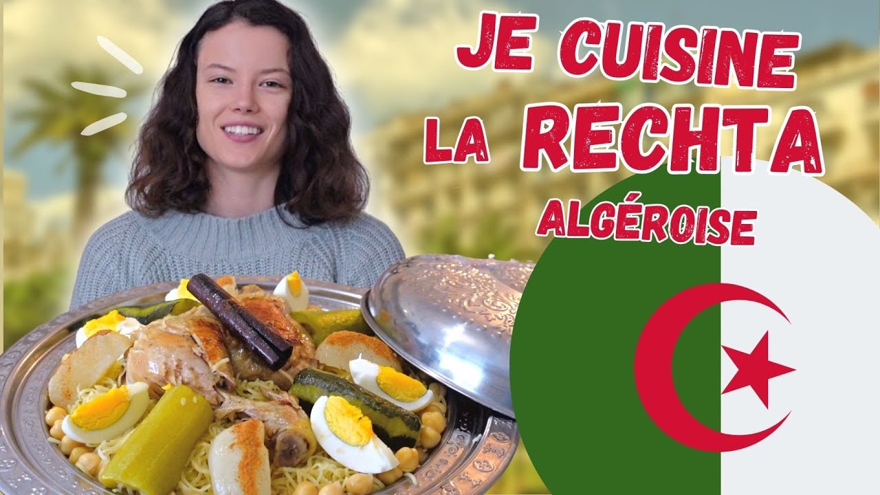 Je Cuisine une SPÉCIALITÉ ALGÉROISE chez Chaïma : LA RECHTA  🇩🇿 - Claire