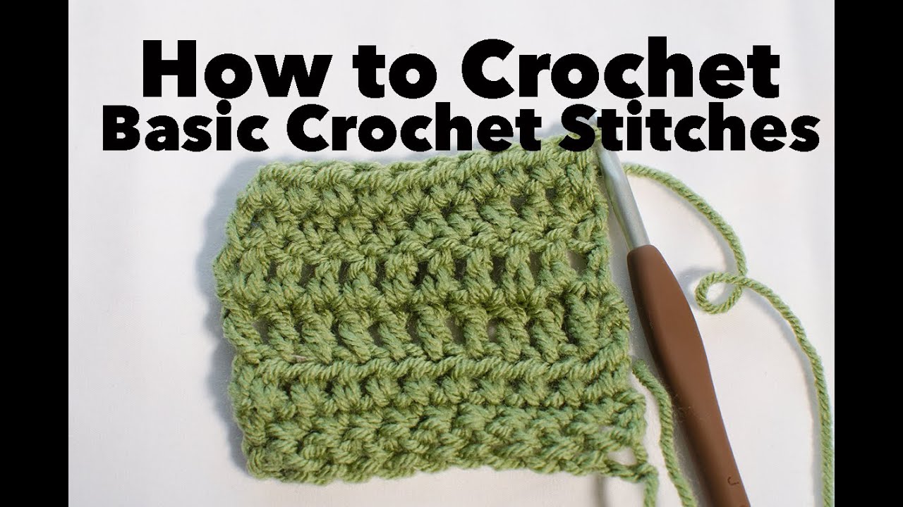 Crochet for Beginners, Basic Crochet Stitches