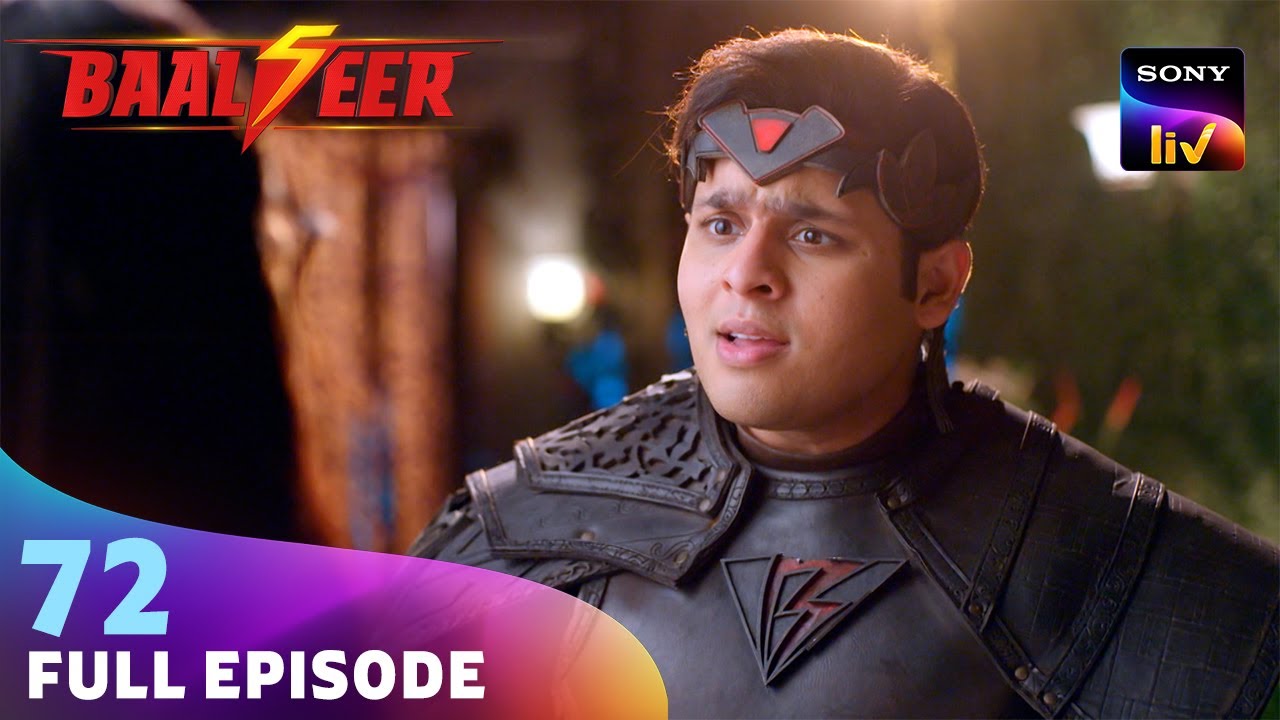 Kaashvi ने तोड़ी Baalveer से दोस्ती | Baalveer S5 | Ep 72 | Full Episode