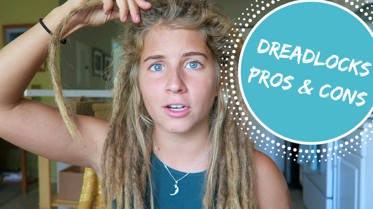 Pros & Cons Of Dreadlocks