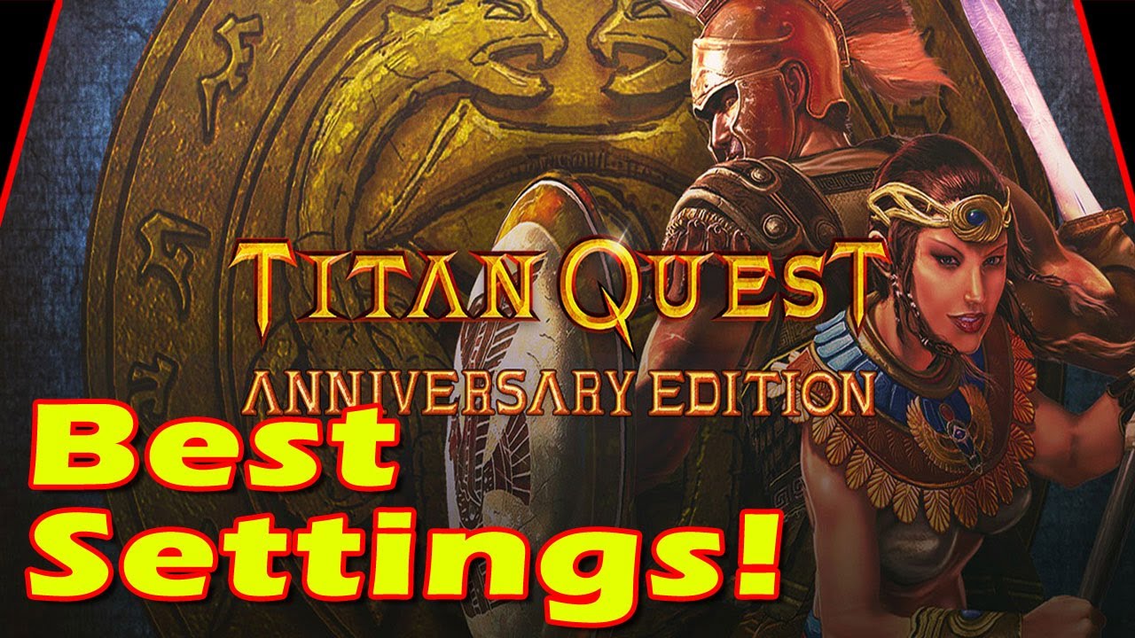 Titan Quest Must Have Tweaks For Best Experience!