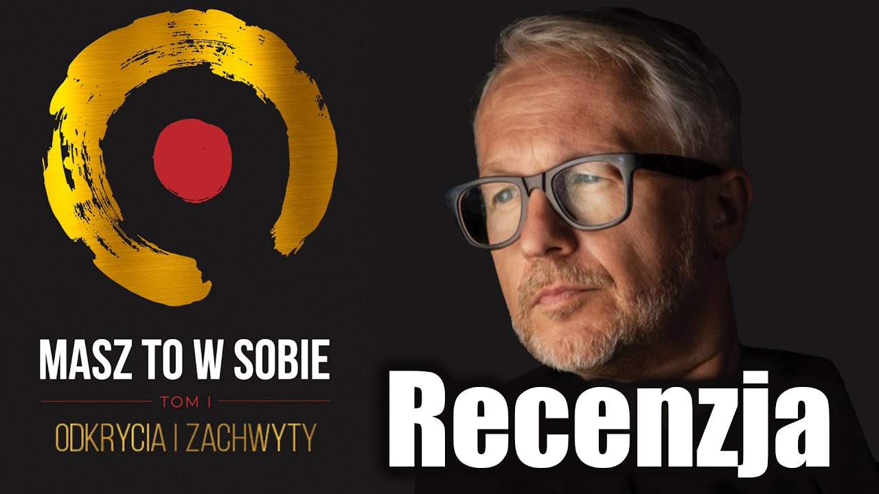 Masz To W Sobie - Jarek Guc - Odkrycia i Zachwyty, Książki Kt&oacute;re Warto Czytać #246