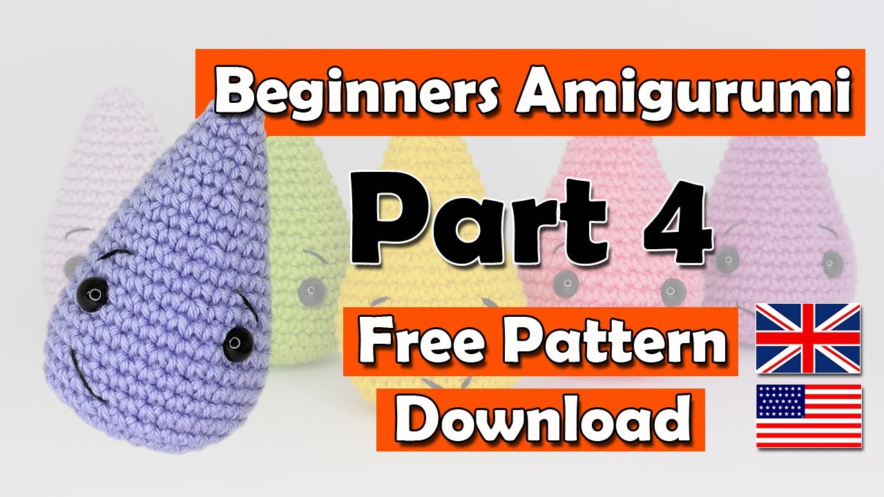 Happy Tears - Part4 Beginners Amigurumi Crochet