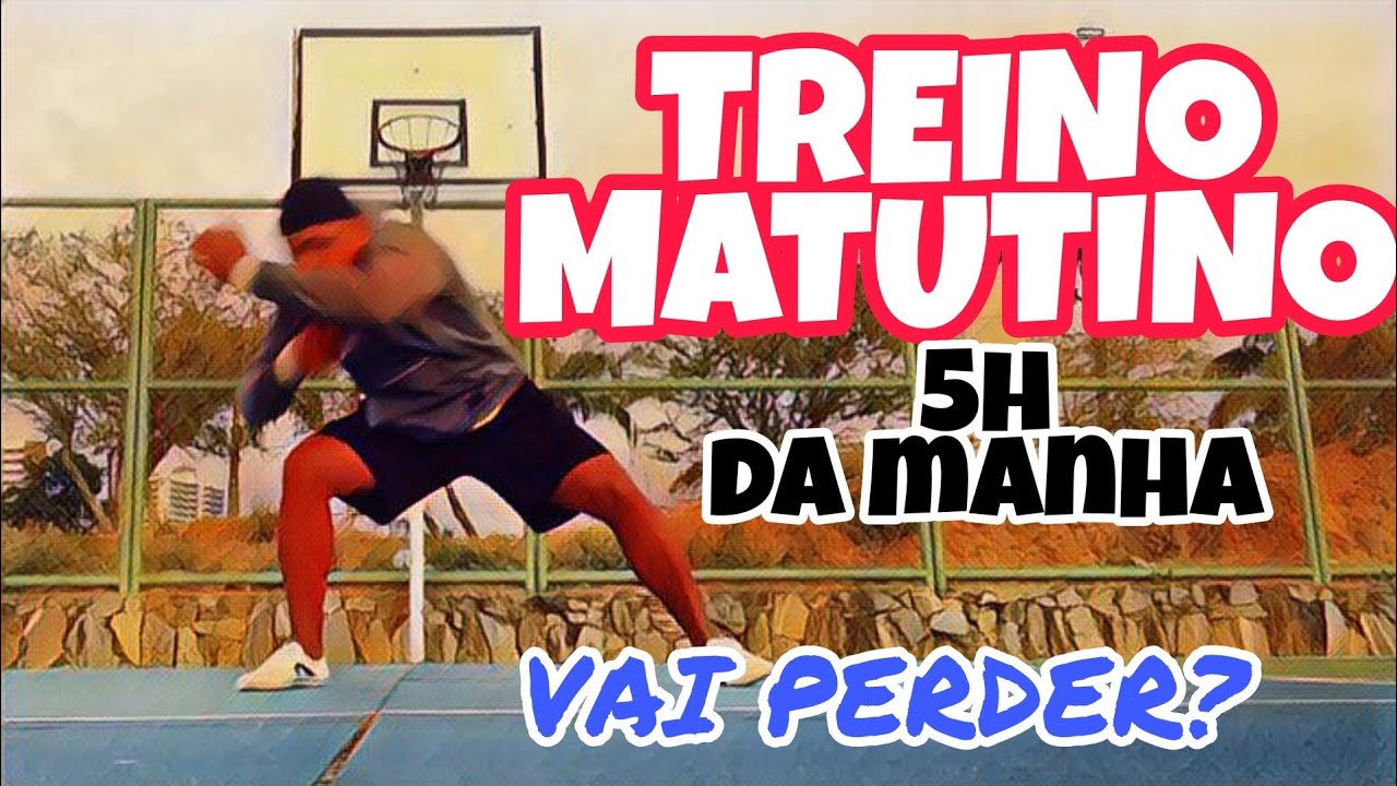 TREINO MATUTINO