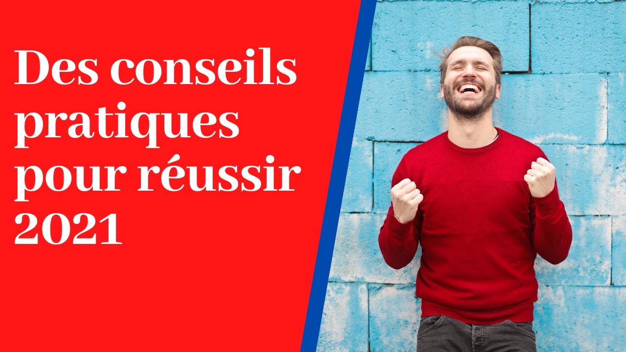 R&eacute;ussir 2021 - LE PLAN D'ACTION ET LES CONSEILS POUR PLANIFIER ET R&Eacute;USSIR 2021 - PLUS MA M&Eacute;THODE