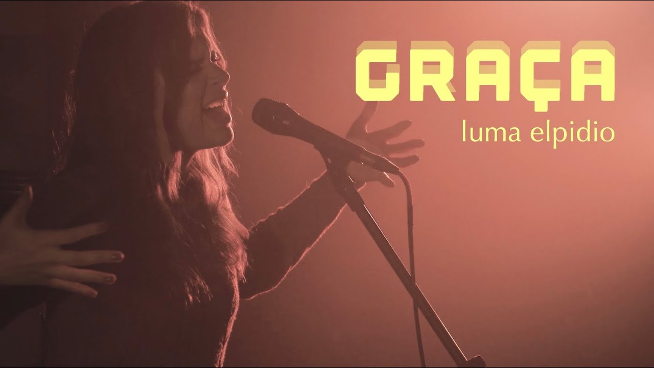 Luma Elpidio | Graça (Ao Vivo)