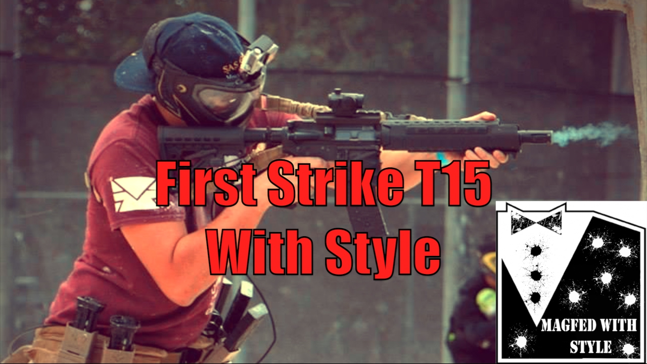First Strike T15 With Style