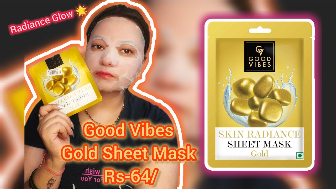 Good Vibes Skin Radiance Sheet Mask || #bhawnaglitz #goodvibes #goodvibessheetmask #skincare