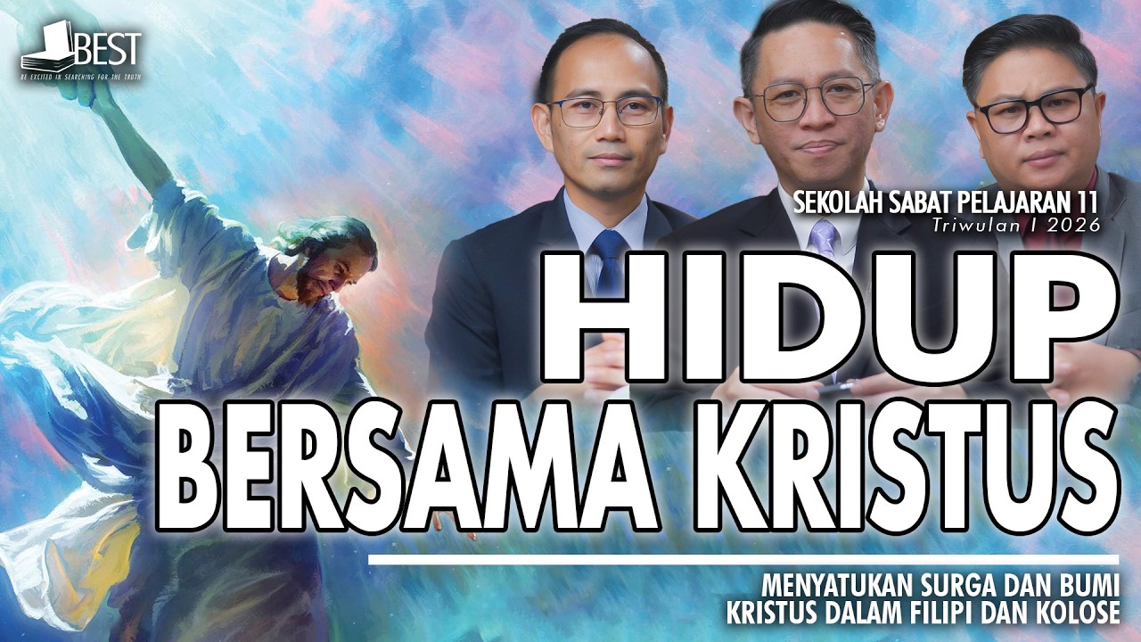 HIDUP BERSAMA KRISTUS | Diskusi Pelajaran Sekolah Sabat