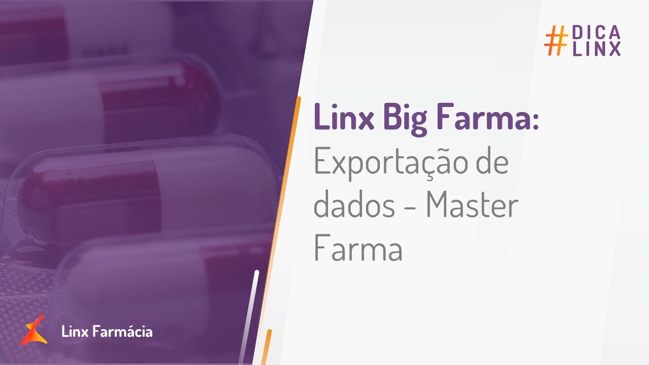 Linx Big Farma - Exporta&ccedil;&atilde;o de dados Master Farma