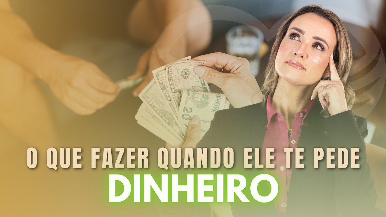 Como lidar com o namorado que pede dinheiro | Priscilla Macanhão #teremanterrelacionamento