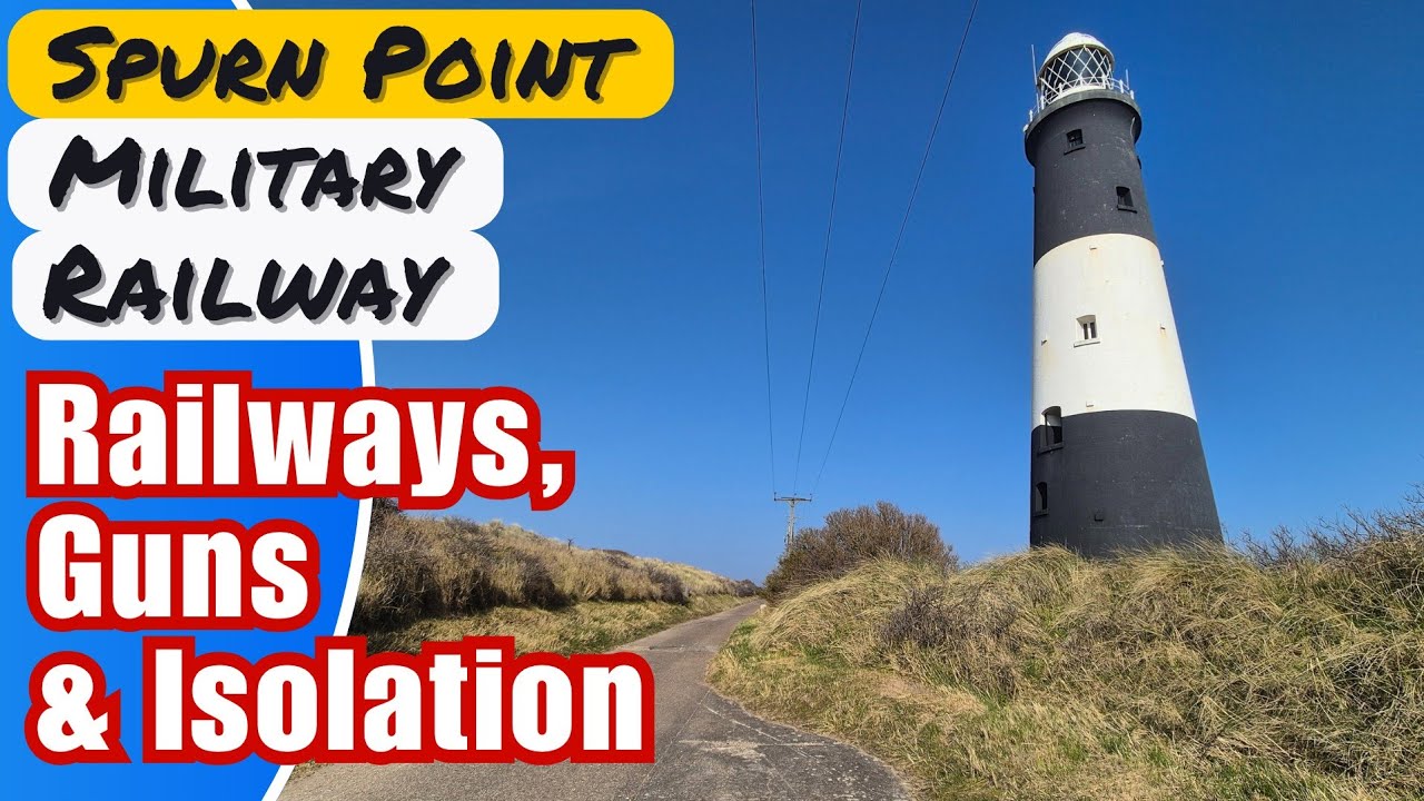 Railways, Guns & Isolation – Remains of Spurn Point's Railway