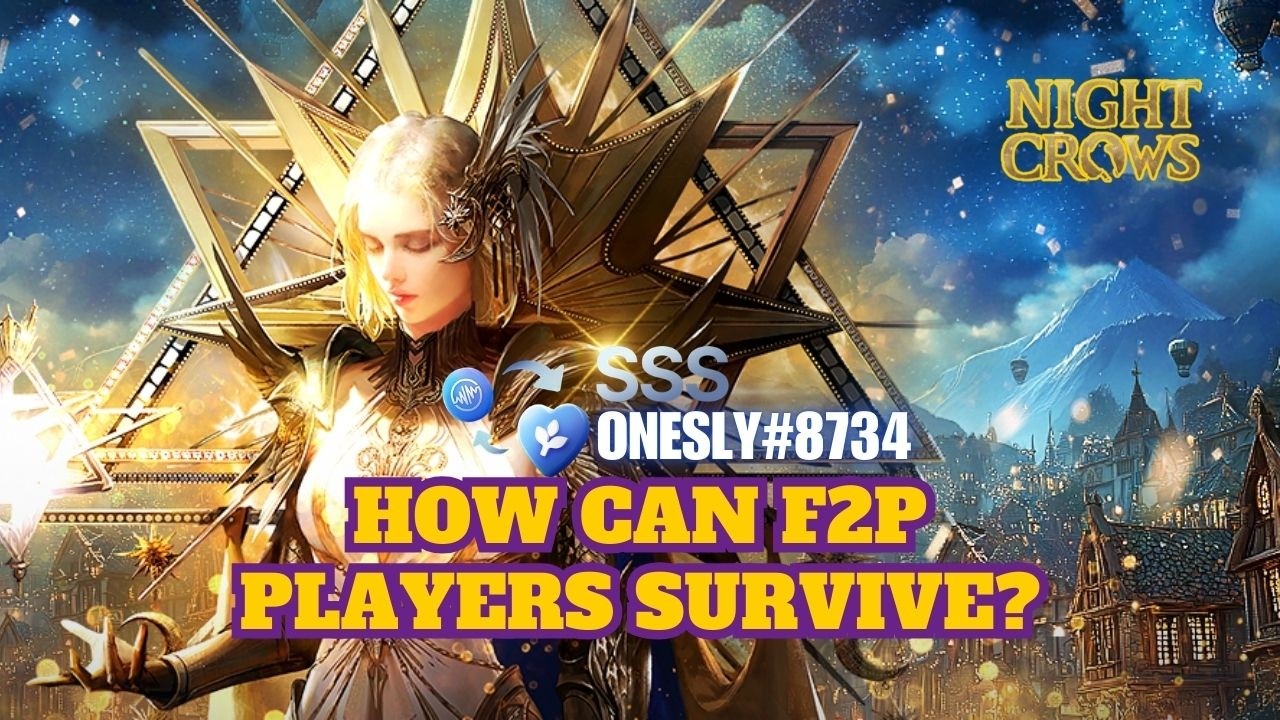 HOW CAN F2P PLAYERS SURVIVE? - NIGHT CROWS