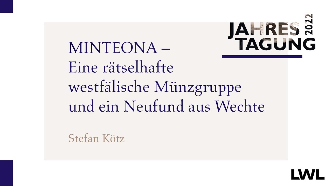 MINTEONA - Eine rätselhafte westfälische Münzgruppe und ein Neufund aus Wechte
