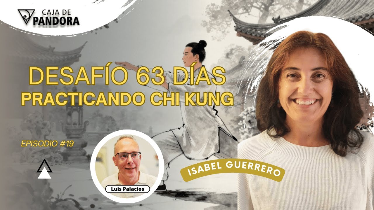 Desafío 63 días practicando Chi Kung con Isabel Guerrero