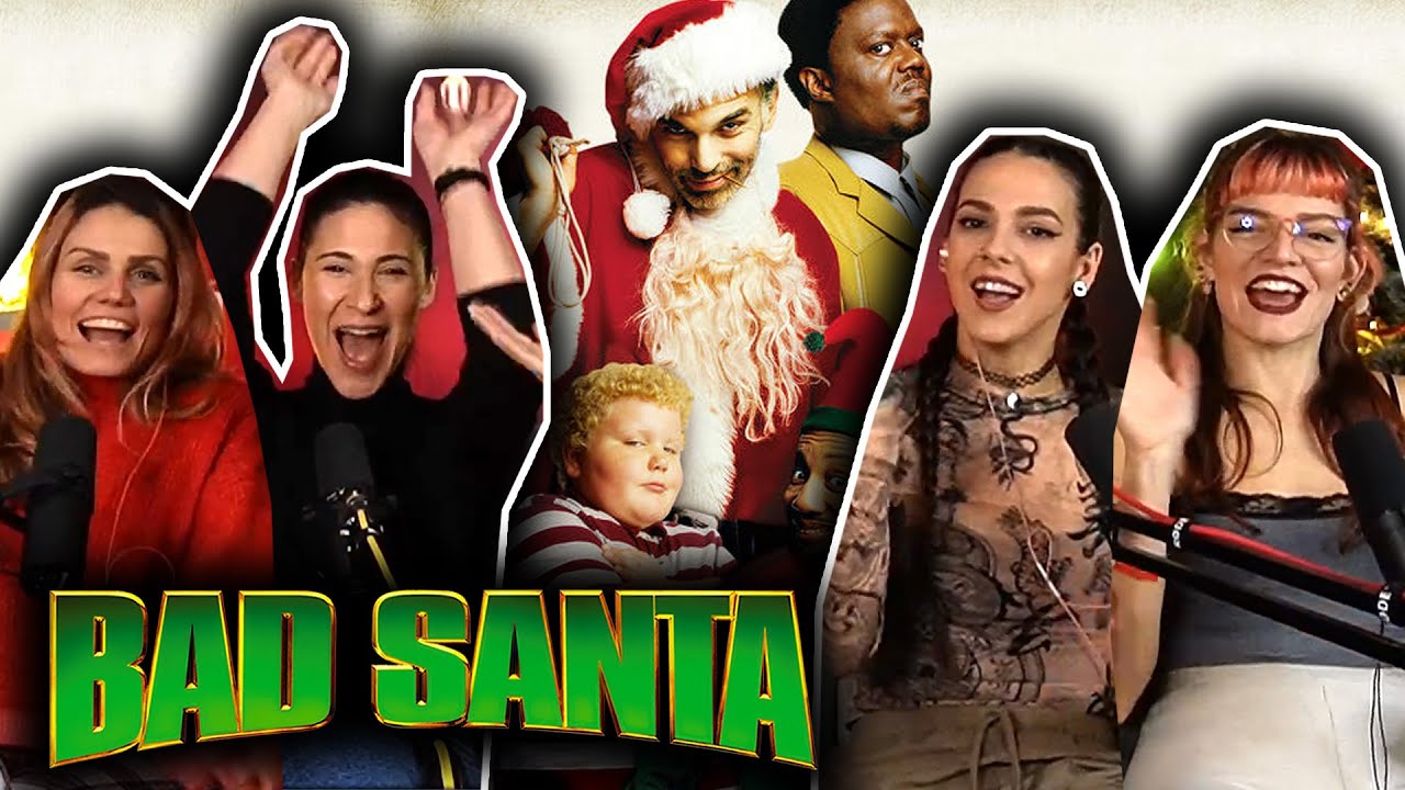 Bad Santa (2003) REACTION