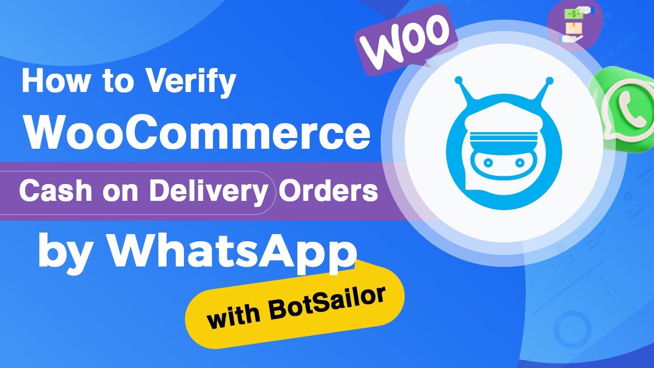 Verify WooCommerce Cash on Delivery Order by WhatsApp with BotSailor Webhook Workflow