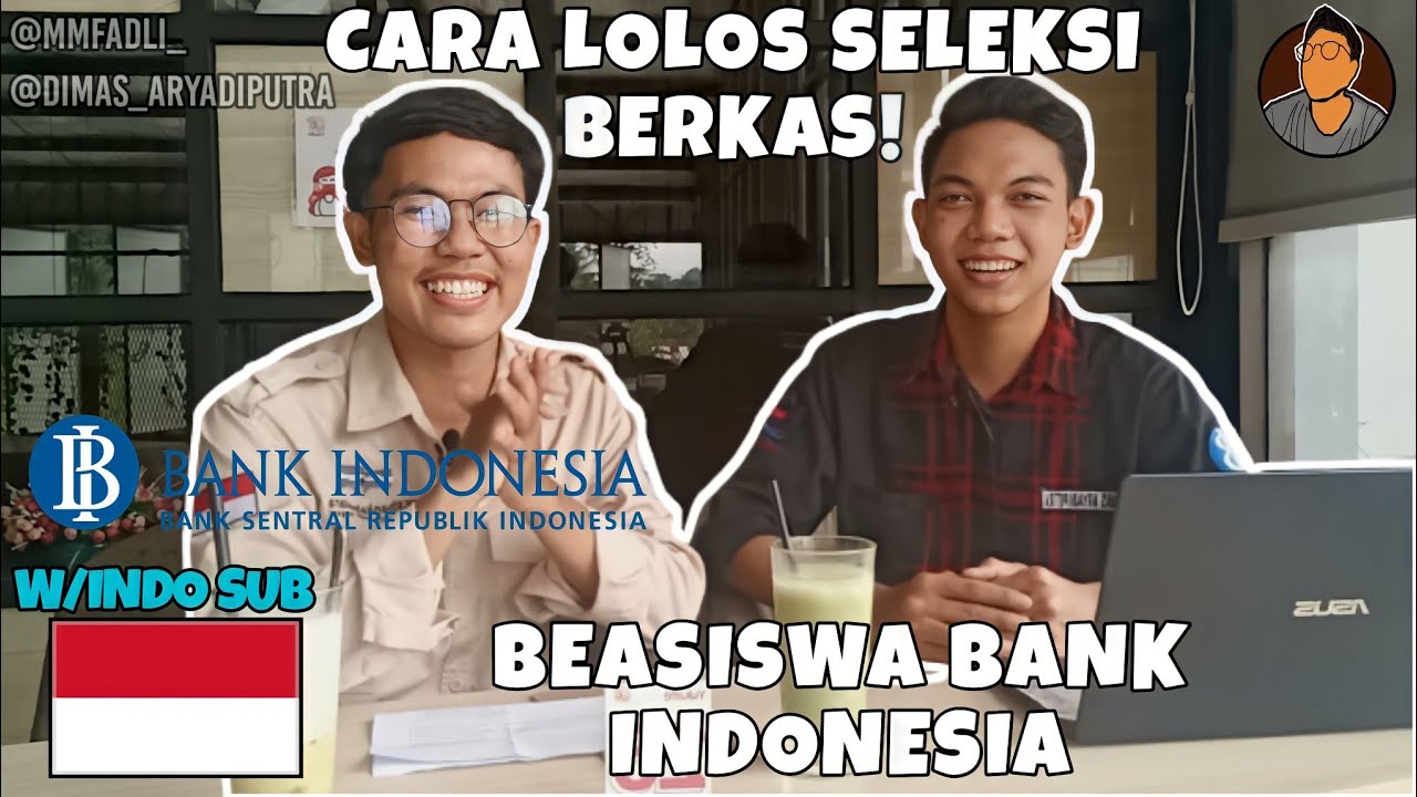 Tips Lolos Beasiswa Bank Indonesia - w/ Dimas (Awardee Beasiswa Bank Indonesia)