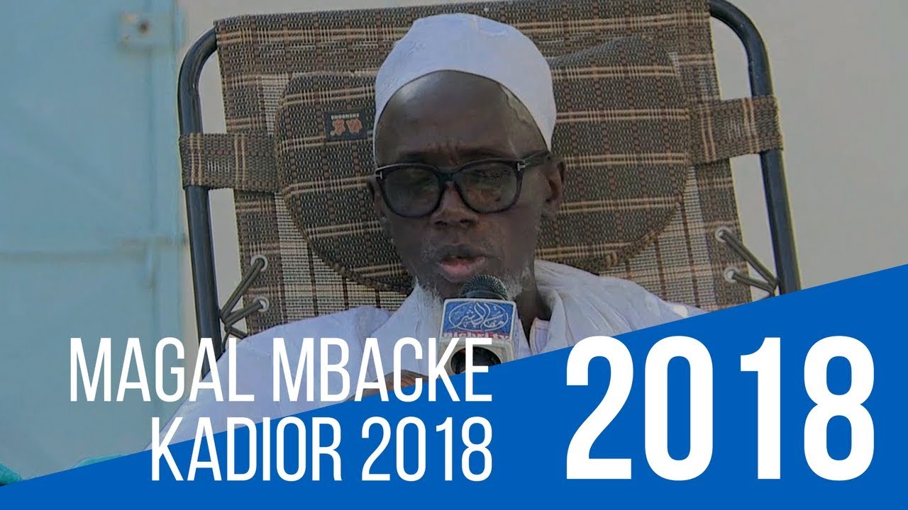 Magal Mbacke Kadior 2018 | Ziar chez Serigne Cheikh Bara Maty Leye
