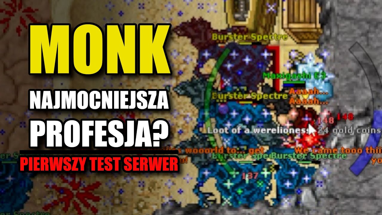 Mocny ten Monk, a leczy lepiej niż Druid | Monk Test Serwer - Nowa profesja w praktyce