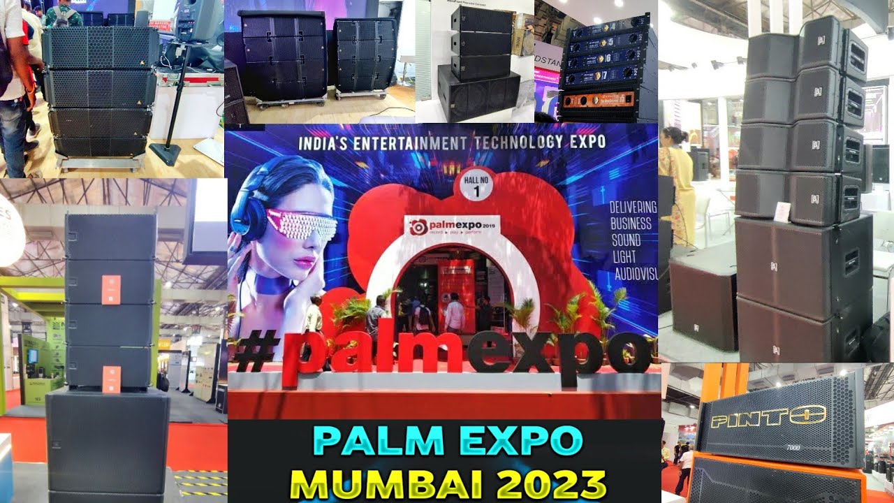 PALM EXPO 2023 | SOUND & LIGHTS BIGGEST EXIBITION | ADAMSON | JBL | MARTIN AUDIO | PINTO AUDIO