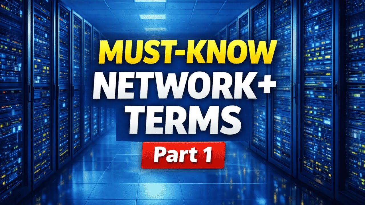 CompTIA Network+ Terms (1–100) | N10-009 Exam Prep