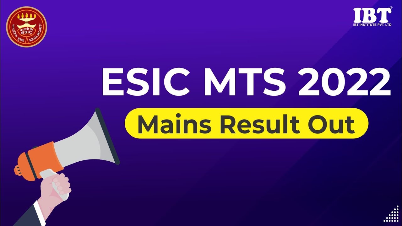 ESIC MTS 2021 Mains Result Out