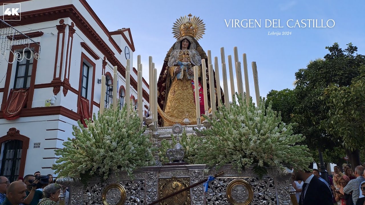 Salida Procesional de la Virgen del Castillo | Lebrija 2024