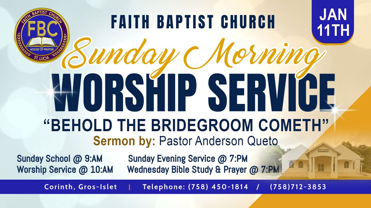 Faith Baptist Church Sunday Morning Worship Service