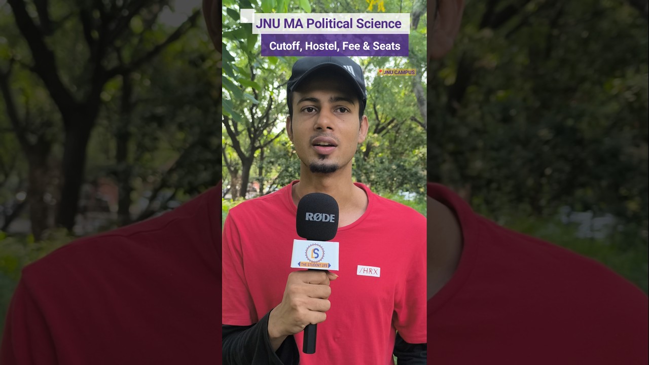CUET PG: JNU MA Political Science Cutoff, Hostel, Seats, Fees Information | Mohammad Siddiqui