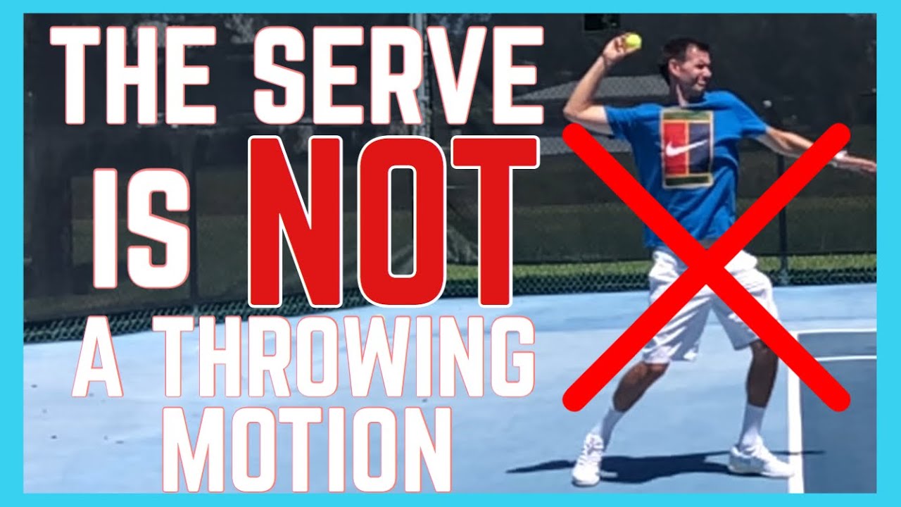 The Serve Is Not A Throwing Motion