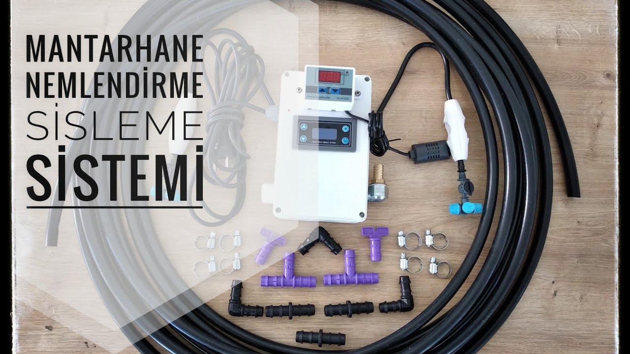 Mantarhane Nemlendirme ve Sisleme Sistemi