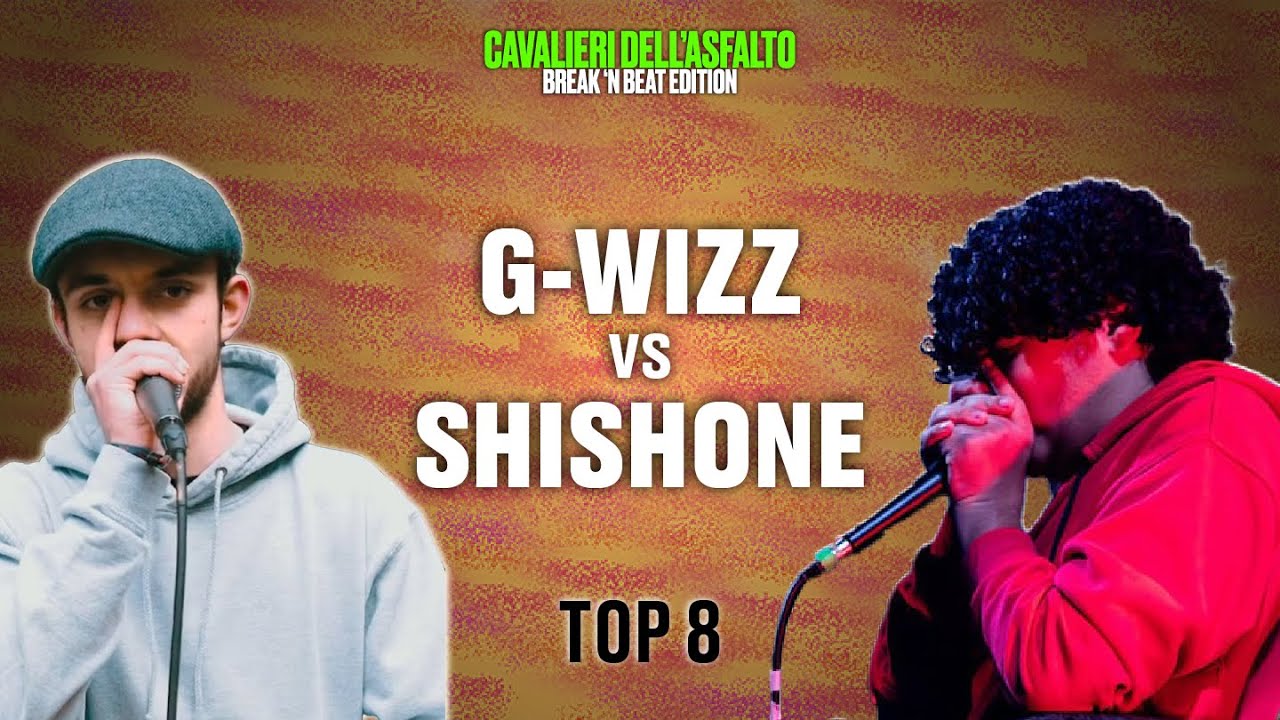 G-WIZZ vs SHISHONE | Top 8 | Cavalieri Dell'Asfalto
