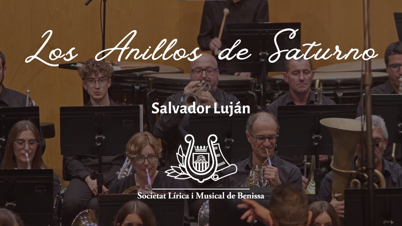 Los anillos de Saturno (Salvador Luján) - Banda de Benissa - Direcció: Miguel Ángel Grau Martínez