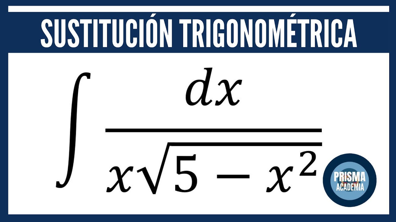 INTEGRAL POR SUSTITUCIÓN TRIGONOMÉTRICA // EJERCICIO RESULTO