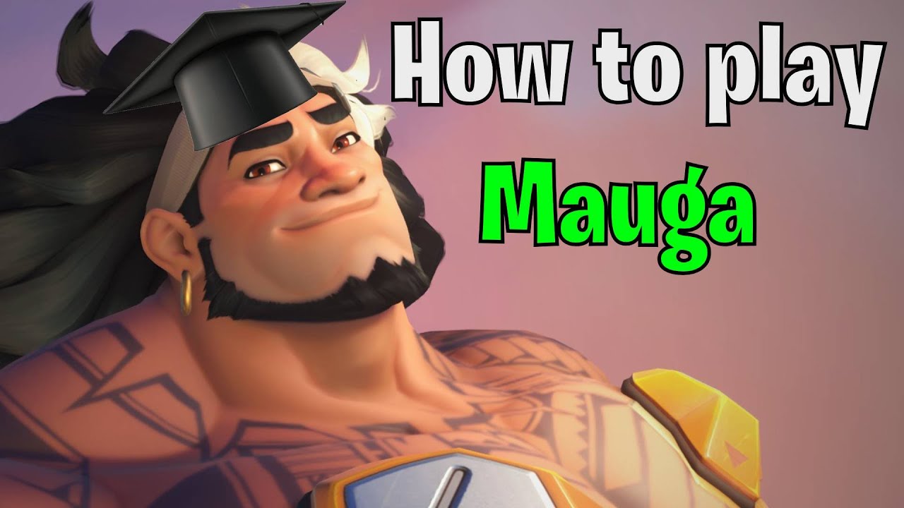 Mauga GUIDE How to play, understand and HAHAAAAAAA (Overwatch 2)