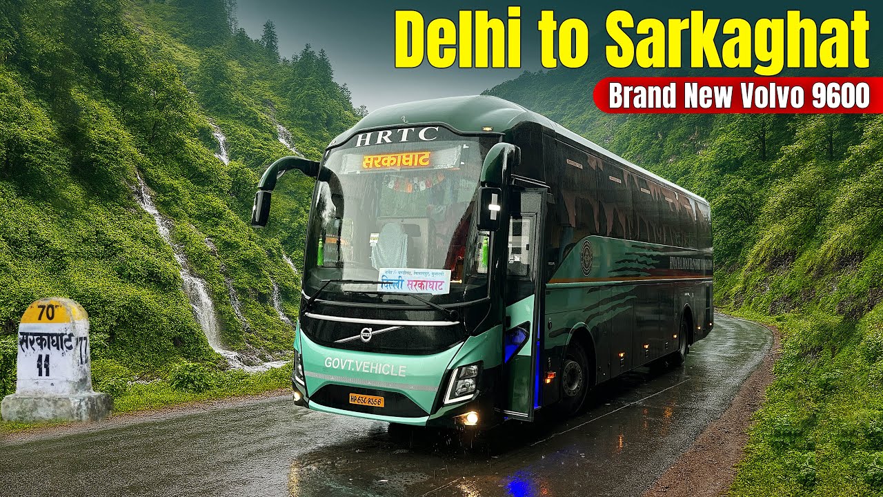 DELHI TO SARKAGHAT in HRTC's new VOLVO 9600 bus | Scenic Himachal Ride | Himbus