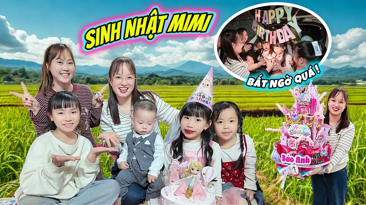 Sinh Nhật Hoành Tráng Nhất Của MiMi - Lần Đầu Tổ Chức Ở Quê Cùng Cô Hà Hí, Mẹ Huế, Mint Vy, Na