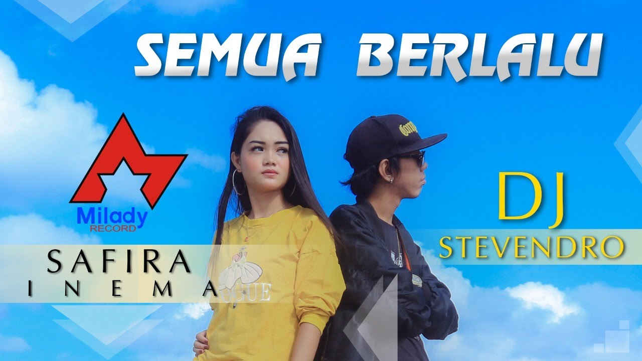 Safira Inema Feat. Stevendro - Semua Berlalu | Dangdut [OFFICIAL]