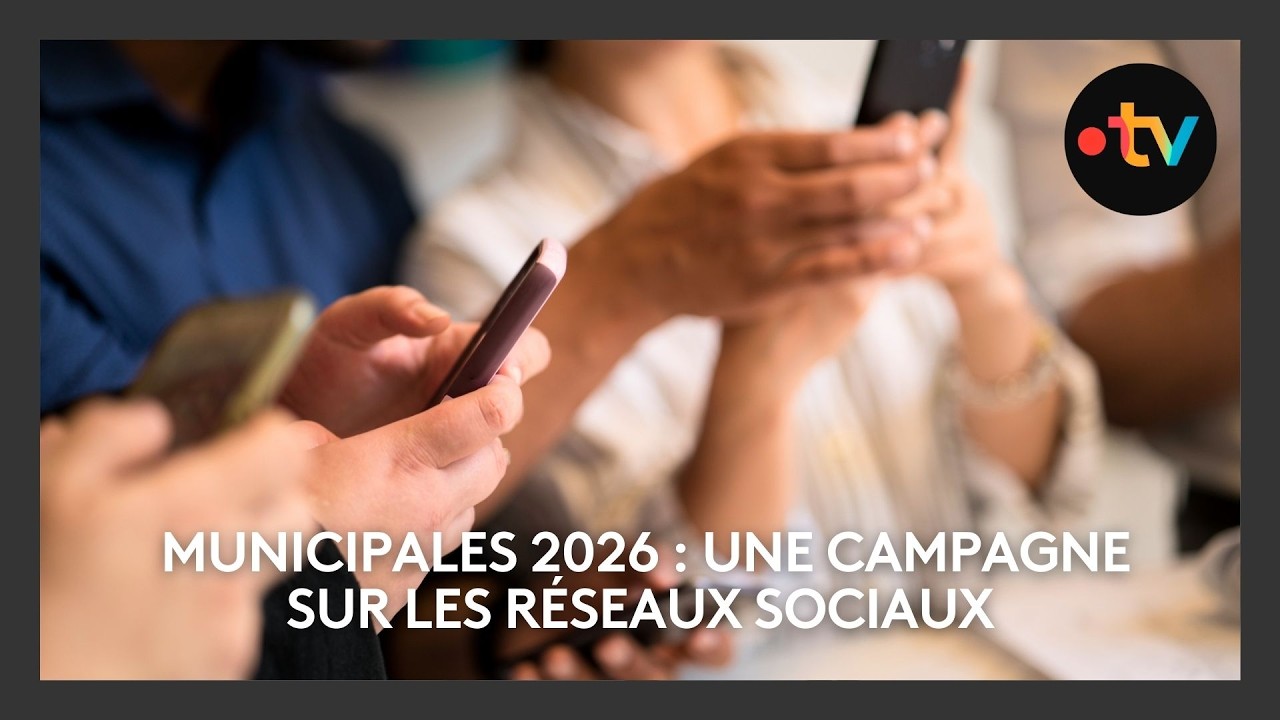 Élections municipales 2026 : la campagne se passe aussi sur les réseaux sociaux 📱🗳️