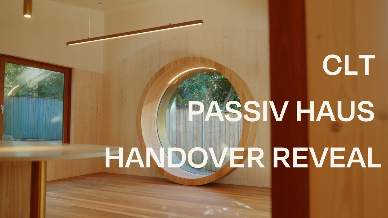 Our CLT Passivhaus Handover REVEAL