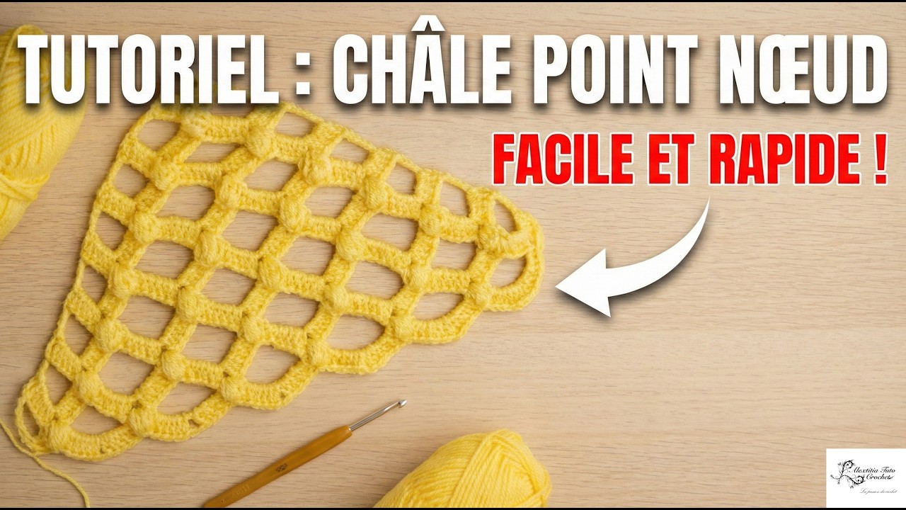 Tuto châle au crochet