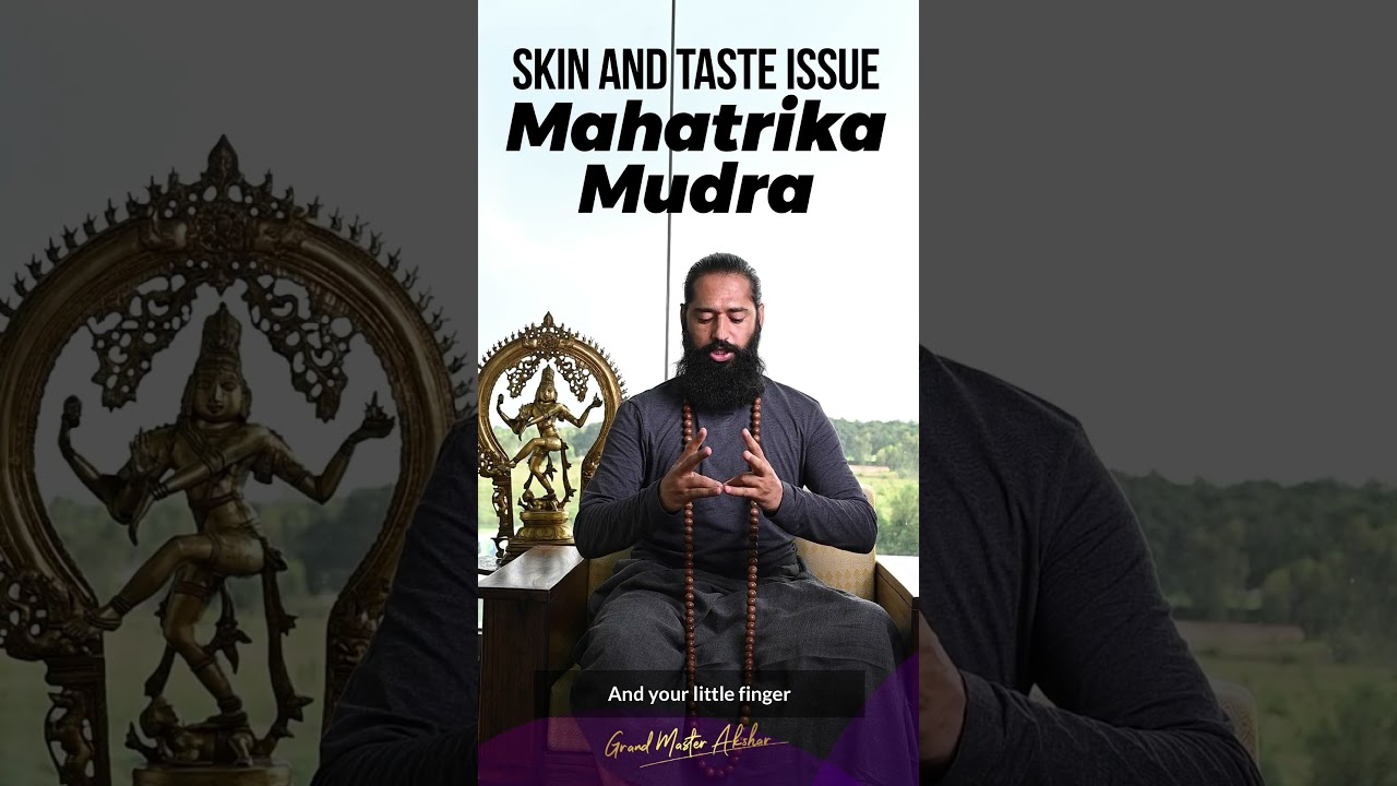 Mudra to Heal Skin & Taste Issue | Mahatrika Mudra By Grand Master Akshar #shorts