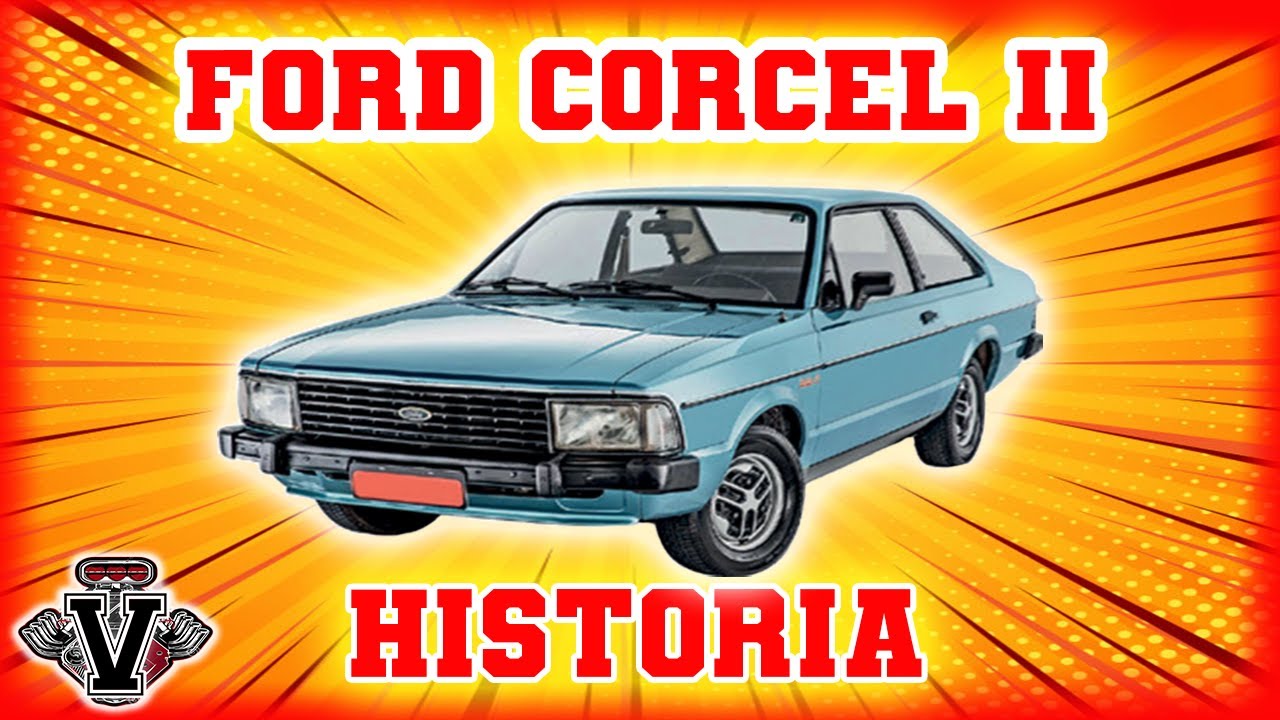 HISTORIA DEL FORD CORCEL PARTE II