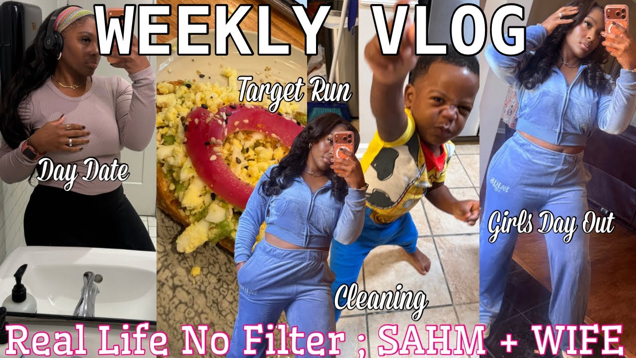 Weekly SAHM Vlog | Girls Day, Day Dating, & Homemade Recipes and More 