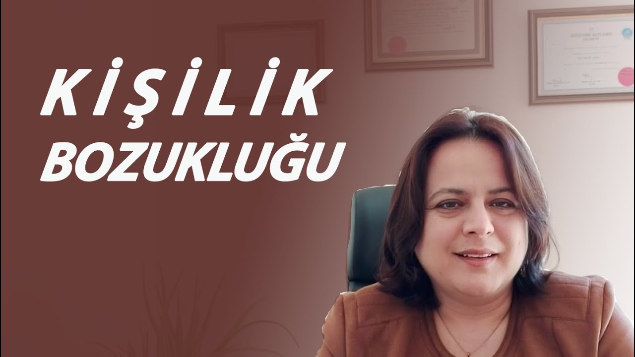 Kişilik Bozukluğu Nedir?