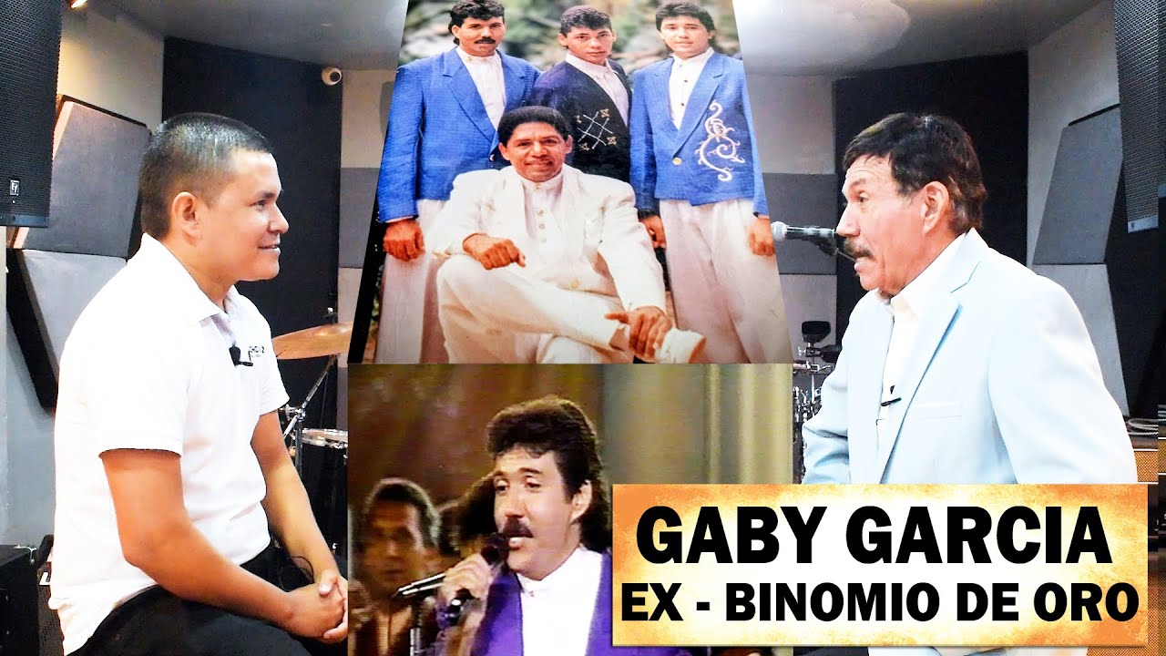 Gaby García - Ex Binomio De Oro l Su historia musical