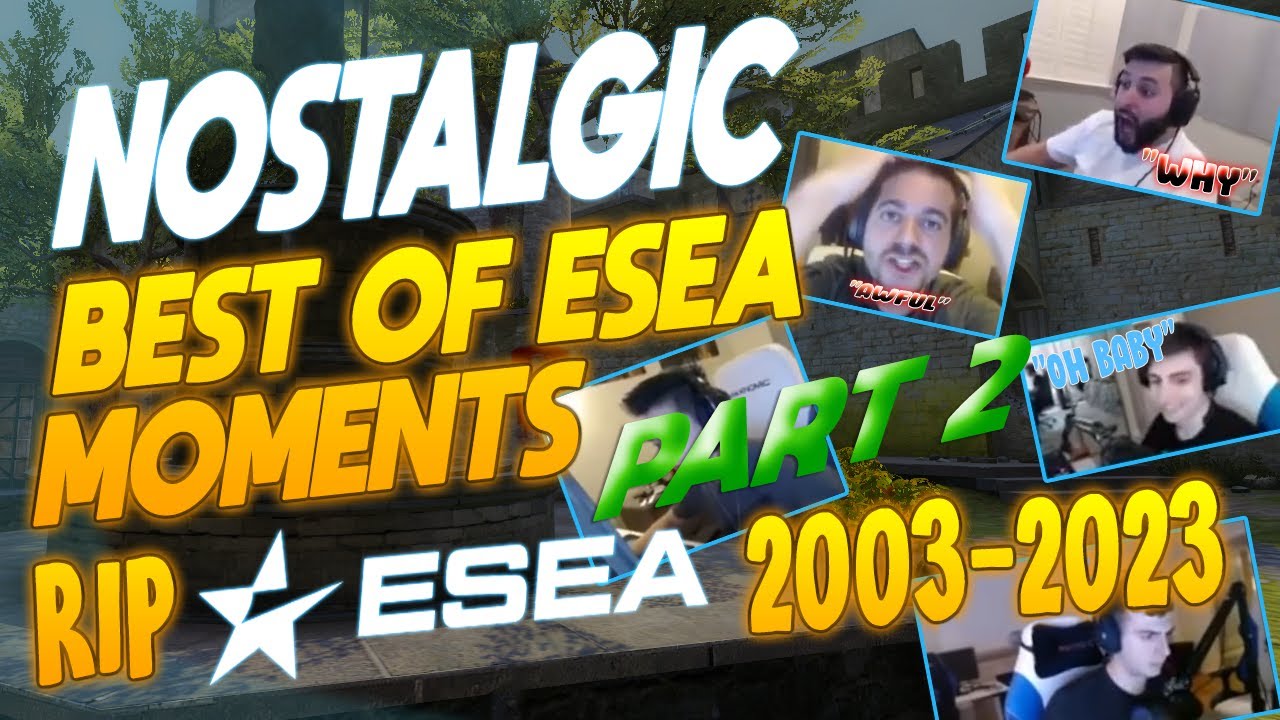 Best Of ESEA (feat Shroud, Tarik, Moe, Stewie2k) — Часть 2 (RIP ESEA)