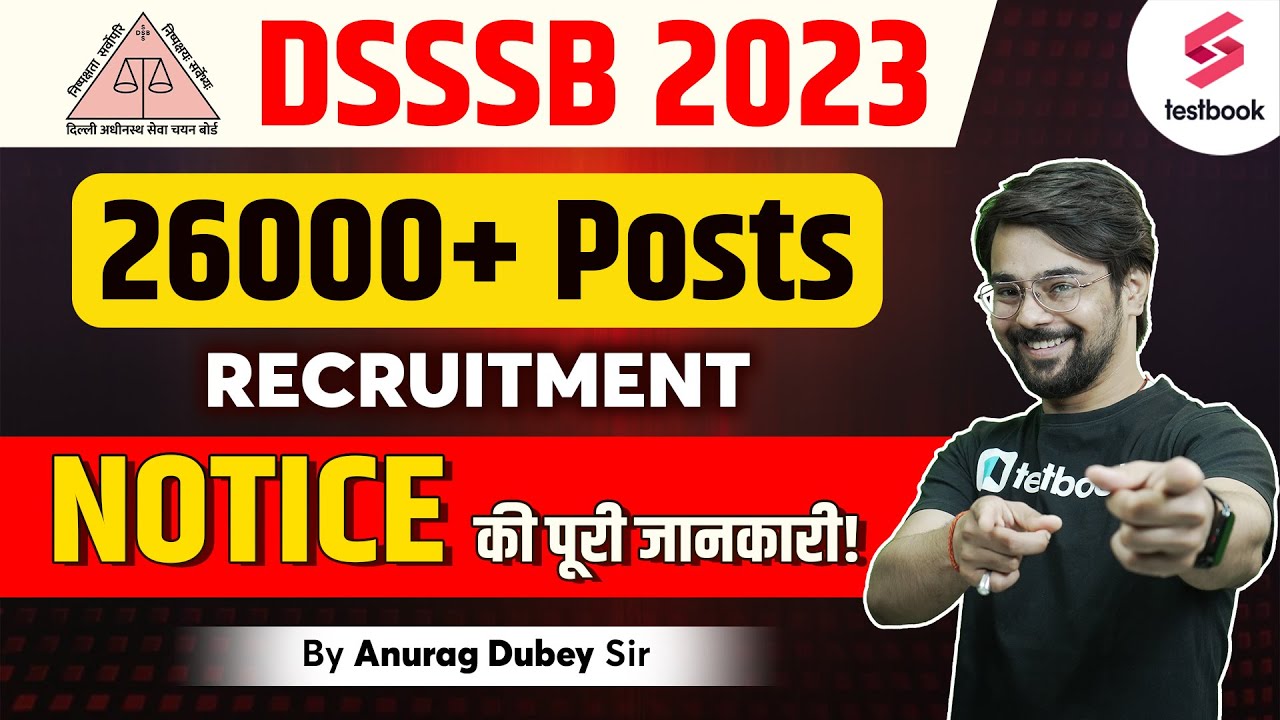 DSSSB 2023 | 45000 Vacancy Update | DSSSB Notification 2023 | Salary | Syllabus | Eligibility